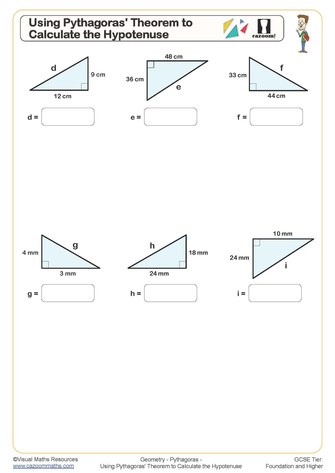 Using Pythagoras Theorem To Calculate The Hypotenuse Worksheet Cazoom